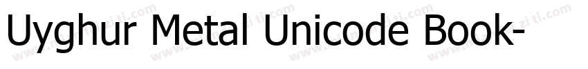 Uyghur Metal Unicode Book字体转换